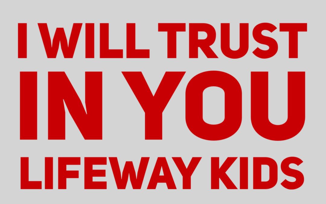 I Will Trust in You – Lifeway Kids