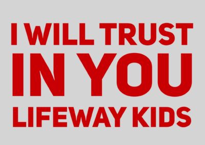 I Will Trust in You – Lifeway Kids