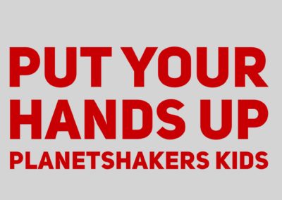 Put Your Hands Up – Planetshakers Kids